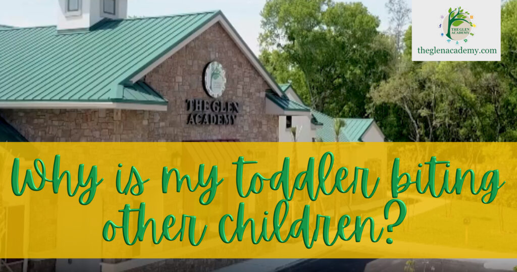 Why is my toddler biting other children? - The Glen Academy in Casselberry FL