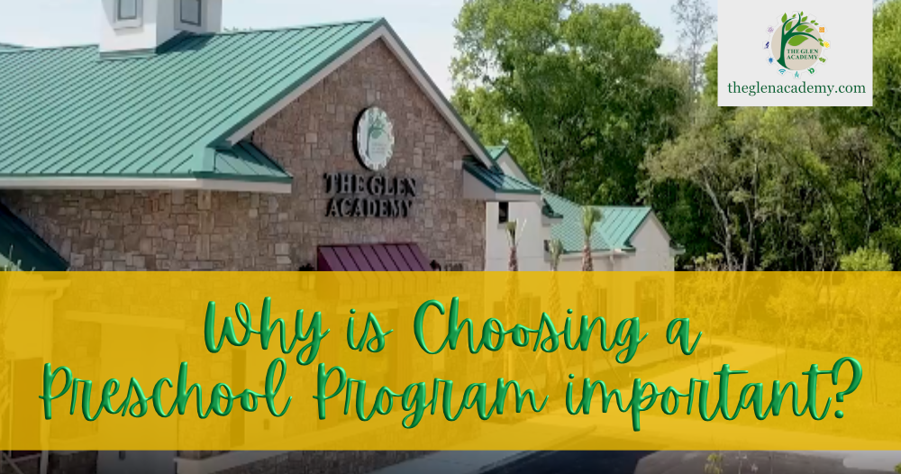 Why is Choosing a Preschool Program important?